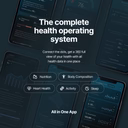 Image showing multiple smartphone screens displaying various health app dashboards in the background, with the heading 'The complete health operating system' and subtext about getting a 360-degree view of health data. Icons highlight categories including Nutrition, Body Composition, Heart Health, Activity, and Sleep, with the tagline 'All in One App.